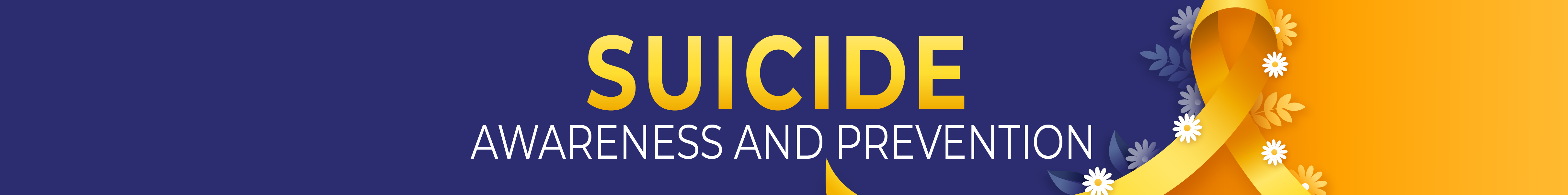 Suicide Awareness and Prevention